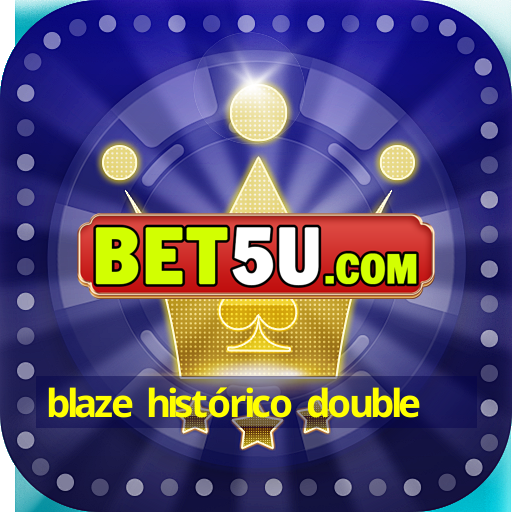 blaze histórico double